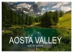 Photostravellers / CALVENDO |  Aosta Valley and its nature (Wall Calendar 2026 DIN A2 landscape), CALVENDO 12 Month Wall Calendar | Sonstiges |  Sack Fachmedien