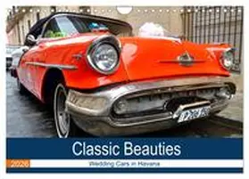 von Loewis of Menar / CALVENDO |  Classic Beauties - Wedding cars in Havana (Wall Calendar 2026 DIN A4 landscape), CALVENDO 12 Month Wall Calendar | Sonstiges |  Sack Fachmedien