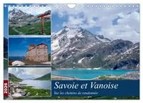 Gaymard / CALVENDO |  Savoie et Vanoise Sur les sentiers de randonnée (Calendrier mural 2026 DIN A4 vertical), CALVENDO calendrier mensuel | Sonstiges |  Sack Fachmedien