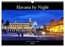 von Loewis of Menar / CALVENDO |  Havana by Night - Cuba's fascinating capital (Wall Calendar 2026 DIN A3 landscape), CALVENDO 12 Month Wall Calendar | Sonstiges |  Sack Fachmedien