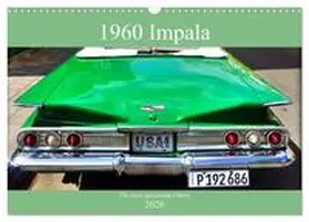 von Loewis of Menar / CALVENDO |  1960 Impala - The most spectacular Chevy (Wall Calendar 2026 DIN A3 landscape), CALVENDO 12 Month Wall Calendar | Sonstiges |  Sack Fachmedien