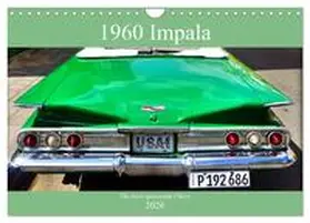 von Loewis of Menar / CALVENDO |  1960 Impala - The most spectacular Chevy (Wall Calendar 2026 DIN A4 landscape), CALVENDO 12 Month Wall Calendar | Sonstiges |  Sack Fachmedien