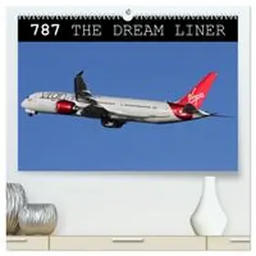 Stevens / CALVENDO |  787 - The Dream Liner (High Quality Premium Wall Calendar 2026 DIN A2 landscape),CALVENDO 12 Month Wall Calendar | Sonstiges |  Sack Fachmedien