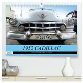 von Loewis of Menar / CALVENDO |  1952 CADILLAC (High Quality Premium Wall Calendar 2026 DIN A2 landscape),CALVENDO 12 Month Wall Calendar | Sonstiges |  Sack Fachmedien