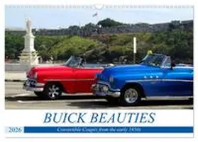 von Loewis of Menar / CALVENDO |  BUICK BEAUTIES (Wall Calendar 2026 DIN A3 landscape), CALVENDO 12 Month Wall Calendar | Sonstiges |  Sack Fachmedien