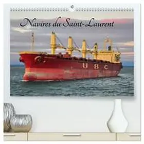Meunier |  Navires du Saint-Laurent  (Calendrier mural 2026 DIN A2 vertical) calendrier de bureau | Sonstiges |  Sack Fachmedien