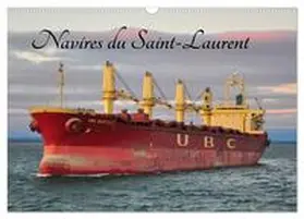 Meunier |  Navires du Saint-Laurent (Calendrier mural 2026 DIN A3 vertical), CALVENDO calendrier mensuel | Sonstiges |  Sack Fachmedien
