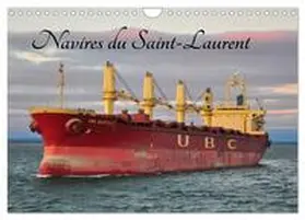 Meunier |  Navires du Saint-Laurent (Calendrier mural 2026 DIN A4 vertical), CALVENDO calendrier mensuel | Sonstiges |  Sack Fachmedien