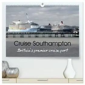 Poole / CALVENDO |  Cruise Southampton (High Quality Premium Wall Calendar 2026 DIN A2 landscape),CALVENDO 12 Month Wall Calendar | Sonstiges |  Sack Fachmedien