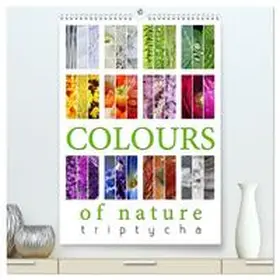 Cross / CALVENDO |  Colours of Nature - Triptycha (High Quality Premium Wall Calendar 2026 DIN A2 portrait),CALVENDO 12 Month Wall Calendar | Sonstiges |  Sack Fachmedien