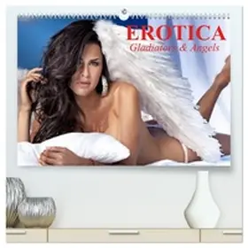 Stanzer / CALVENDO |  Erotica ¿ Gladiators & Angels (High Quality Premium Wall Calendar 2026 DIN A2 landscape),CALVENDO 12 Month Wall Calendar | Sonstiges |  Sack Fachmedien