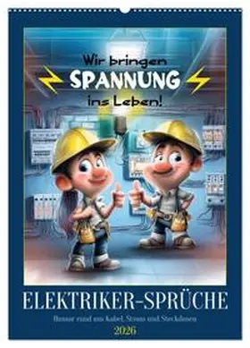Löwer / CALVENDO |  Elektrikersprüche (Wandkalender 2026 DIN A2 hoch), CALVENDO Monatskalender | Sonstiges |  Sack Fachmedien