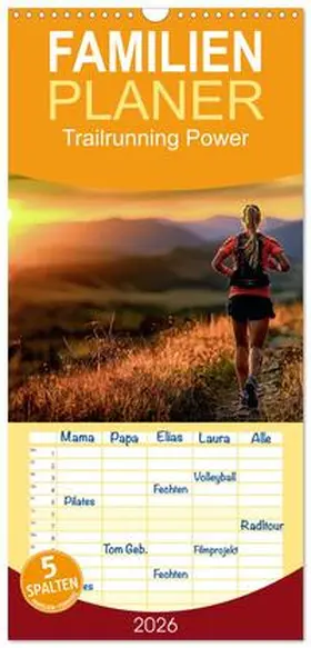 Roder / CALVENDO |  Familienplaner 2026 - Trailrunning Power mit 5 Spalten (Wandkalender, 21 x 45 cm) CALVENDO | Sonstiges |  Sack Fachmedien