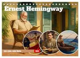 Lehmann / CALVENDO |  Ernest Hemingway (Tischkalender 2026 DIN A5 quer), CALVENDO Monatskalender | Sonstiges |  Sack Fachmedien