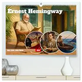 Lehmann / CALVENDO |  Ernest Hemingway (hochwertiger Premium Wandkalender 2026 DIN A2 quer), Kunstdruck in Hochglanz | Sonstiges |  Sack Fachmedien
