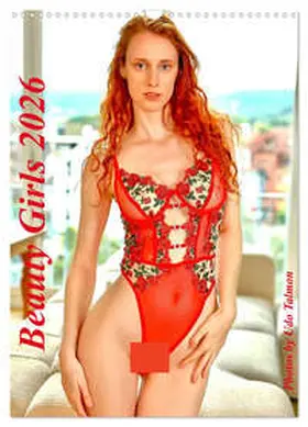 Talmon / CALVENDO |  Beauty Girls (Wandkalender 2026 DIN A3 hoch), CALVENDO Monatskalender | Sonstiges |  Sack Fachmedien