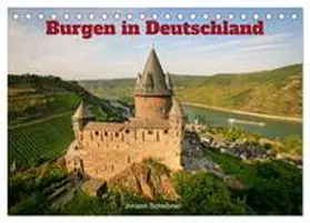 Scheibner / CALVENDO |  Burgen in Deutschland (Tischkalender 2026 DIN A5 quer), CALVENDO Monatskalender | Sonstiges |  Sack Fachmedien