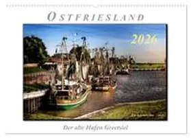 Roder / CALVENDO |  Ostfriesland - der alte Hafen Greetsiel (Wandkalender 2026 DIN A2 quer), CALVENDO Monatskalender | Sonstiges |  Sack Fachmedien