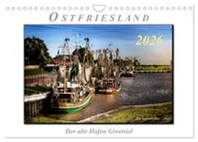 Roder / CALVENDO |  Ostfriesland - der alte Hafen Greetsiel (Wandkalender 2026 DIN A4 quer), CALVENDO Monatskalender | Sonstiges |  Sack Fachmedien