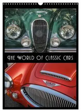 Mueringer / CALVENDO |  The World of Classic Cars (Wall Calendar 2026 DIN A3 portrait), CALVENDO 12 Month Wall Calendar | Sonstiges |  Sack Fachmedien