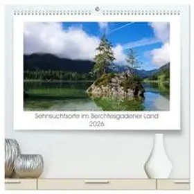 Hoffmann / CALVENDO |  Sehnsuchtsorte im Berchtesgadener Land (hochwertiger Premium Wandkalender 2026 DIN A2 quer), Kunstdruck in Hochglanz | Sonstiges |  Sack Fachmedien