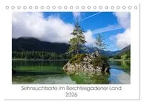 Hoffmann / CALVENDO |  Sehnsuchtsorte im Berchtesgadener Land (Tischkalender 2026 DIN A5 quer), CALVENDO Monatskalender | Sonstiges |  Sack Fachmedien