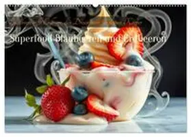 Irmer / CALVENDO |  Superfood Blaubeeren und Erdbeeren (Wandkalender 2026 DIN A2 quer), CALVENDO Monatskalender | Sonstiges |  Sack Fachmedien