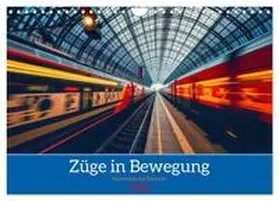 Irmer / CALVENDO |  Züge in Bewegung (Wandkalender 2026 DIN A4 quer), CALVENDO Monatskalender | Sonstiges |  Sack Fachmedien