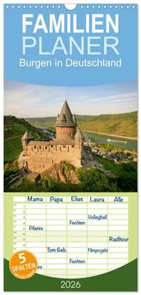Scheibner / CALVENDO |  Familienplaner 2026 - Burgen in Deutschland mit 5 Spalten (Wandkalender, 21 x 45 cm) CALVENDO | Sonstiges |  Sack Fachmedien