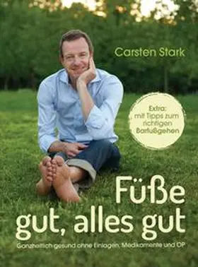 Stark |  Füße gut, alles gut | Buch |  Sack Fachmedien