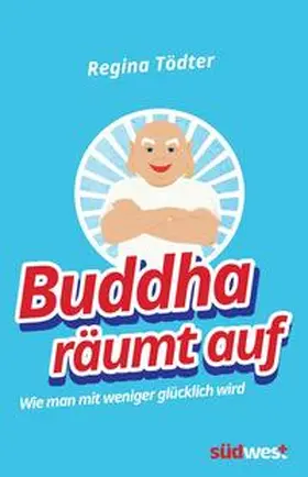 Tödter |  Buddha räumt auf | Buch |  Sack Fachmedien