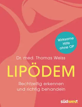 Weiss |  Lipödem | Buch |  Sack Fachmedien