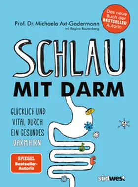 Axt-Gadermann |  Schlau mit Darm | Buch |  Sack Fachmedien