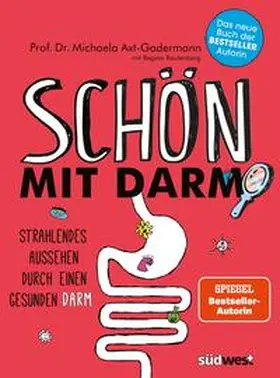 Axt-Gadermann |  Schön mit Darm | Buch |  Sack Fachmedien