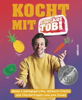 Krell / Eisenbeiß |  Kocht mit Checker Tobi  - Meine Lieblingsgerichte, Mitmach-Checks und Checker-Fragen rund ums Essen | Buch |  Sack Fachmedien