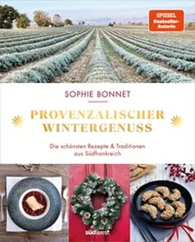 Bonnet |  Provenzalischer Wintergenuss | Buch |  Sack Fachmedien