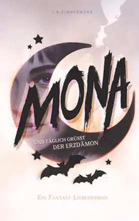 Zimmermann | Mona - Und täglich grüßt der Erzdämon | Buch | 978-3-517-30315-4 | www2.sack.de