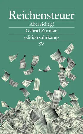 Zucman |  Reichensteuer | Buch |  Sack Fachmedien