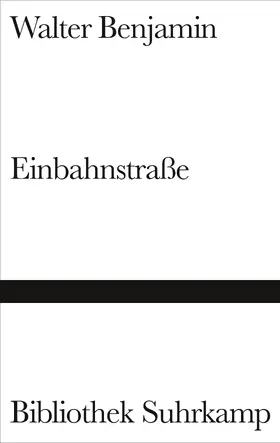Benjamin |  Einbahnstraße | Buch |  Sack Fachmedien