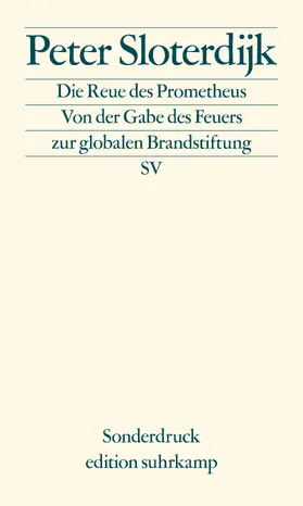 Sloterdijk |  Die Reue des Prometheus | Buch |  Sack Fachmedien