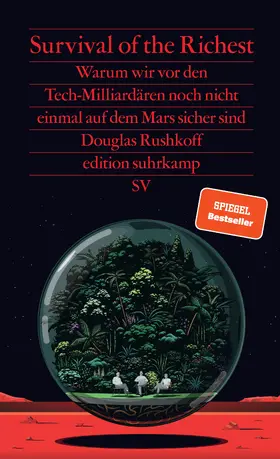 Rushkoff |  Survival of the Richest | Buch |  Sack Fachmedien