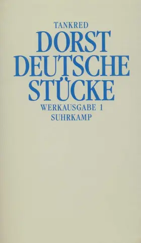 Dorst |  Werkausgabe 1. Deutsche Stücke | Buch |  Sack Fachmedien