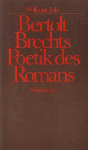 Jeske |  Bertolt Brechts Poetik des Romans | Buch |  Sack Fachmedien