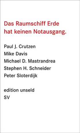 Crutzen / Davis / Mastrandrea | Das Raumschiff Erde hat keinen Notausgang | Buch | 978-3-518-06176-3 | sack.de