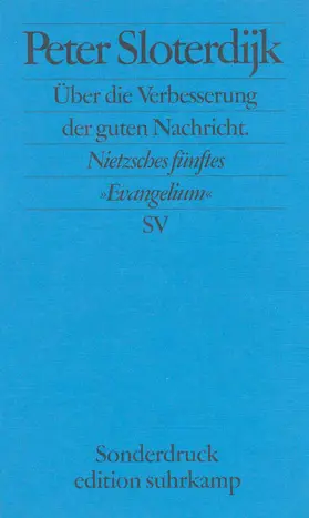 Sloterdijk |  Über die Verbesserung der guten Nachricht | Buch |  Sack Fachmedien