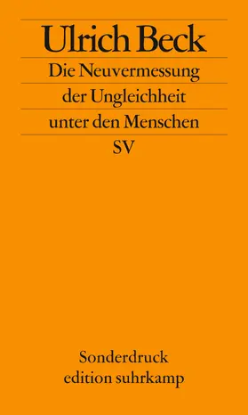 Beck |  Die Neuvermessung der Ungleichheit unter den Menschen: Soziologische Aufklärung im 21. Jahrhundert | Buch |  Sack Fachmedien