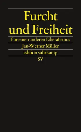 Müller |  Furcht und Freiheit | Buch |  Sack Fachmedien