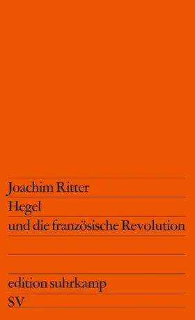 Ritter |  Hegel und die französische Revolution | Buch |  Sack Fachmedien