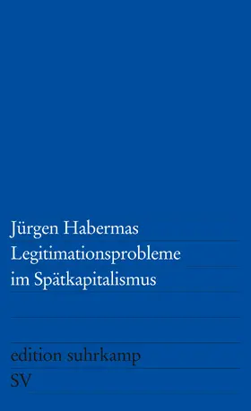 Habermas |  Legitimationsprobleme im Spätkapitalismus | Buch |  Sack Fachmedien