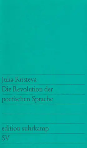 Kristeva | Die Revolutionierung der poetischen Sprache | Buch | 978-3-518-10949-6 | sack.de